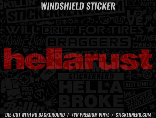 Hella Rust Windshield Sticker - Window Decal - STICKERNERD.COM
