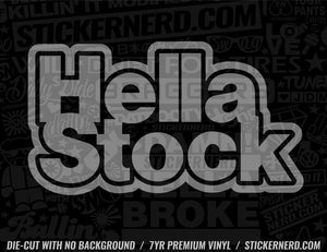 Hella Stock Sticker - Decal - STICKERNERD.COM