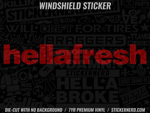 Hellafresh Windshield Sticker - Decal - STICKERNERD.COM