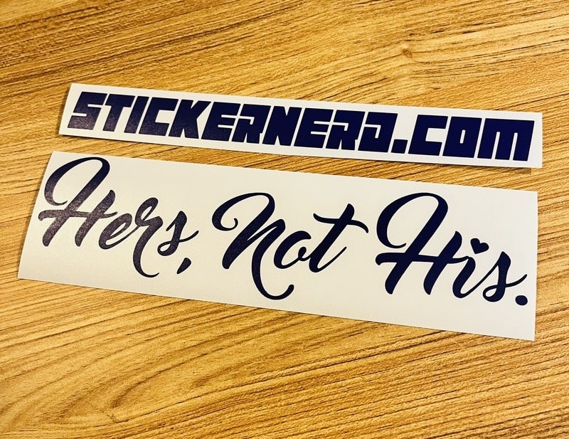 Hers Not His Sticker -  STICKERNERD.COM