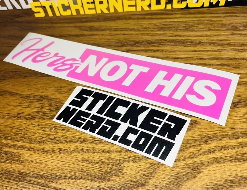 Hers Not His Decal - STICKERNERD.COM