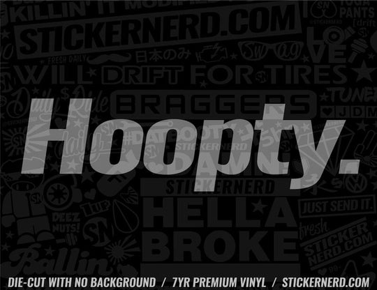 Hoopty Sticker - Decal - STICKERNERD.COM