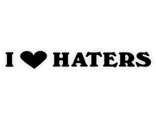 Black vinyl decal with the text 'I [heart] HATERS' in a bold, retro-style font on a plain white background.