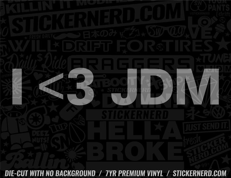 I Heart JDM Sticker - Decal - STICKERNERD.COM