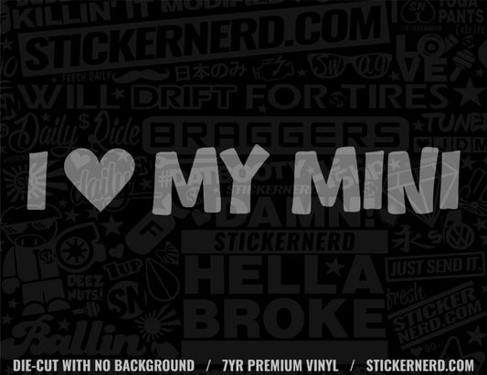 Sticker design with 'I ❤️ MY MINI' text on a black background with various other text and graphics.