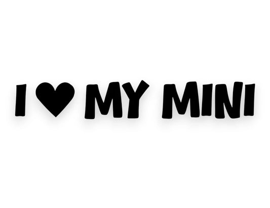 Sticker design with 'I ❤️ MY MINI' text on a black background with various other text and graphics.