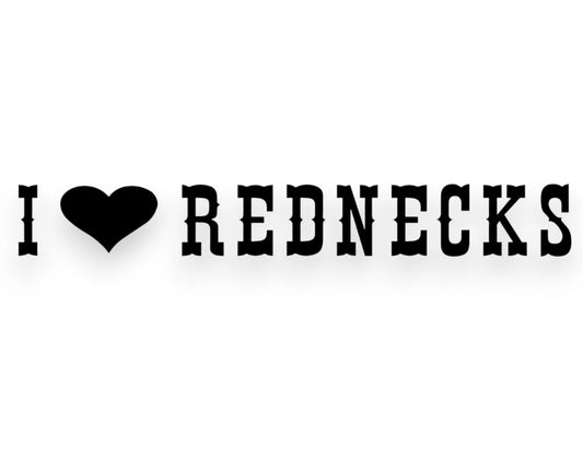 I Heart Rednecks Sticker - Decal - STICKERNERD.COM
