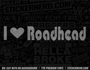 I Heart Road Head Sticker - Window Decal - STICKERNERD.COM