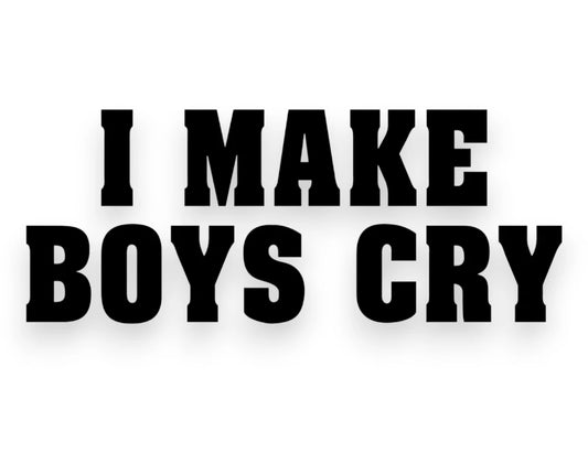 I Make Boys Cry Sticker - STICKERNERD.COM