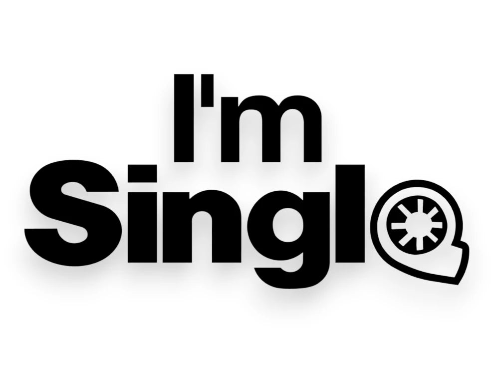 I'm Single Turbo Sticker - Window Decal - STICKERNERD.COM