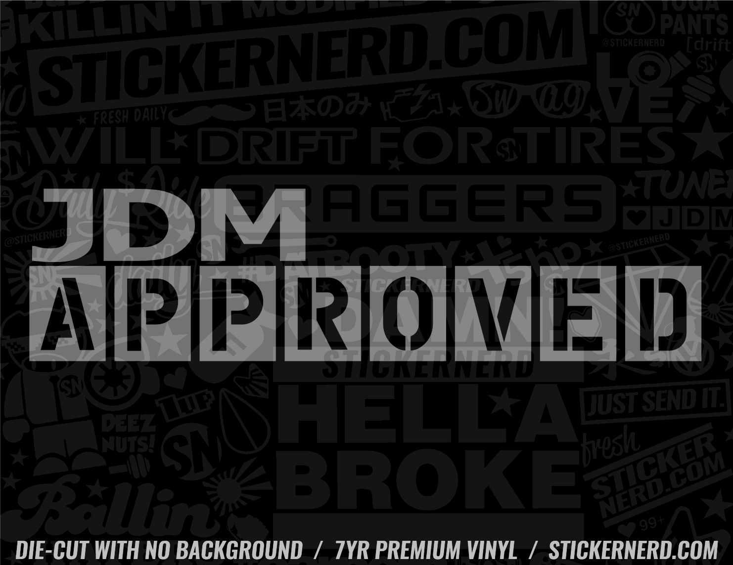 JDM Approved Sticker - Decal - STICKERNERD.COM