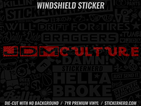 JDM Culture Windshield Sticker - Decal - STICKERNERD.COM