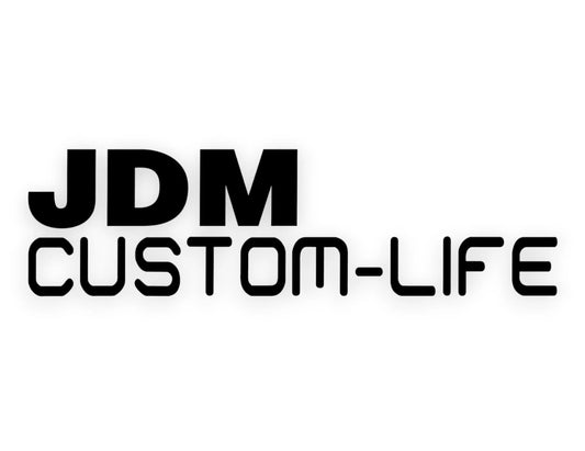 JDM Custom Life Sticker - Window Decal - STICKERNERD.COM