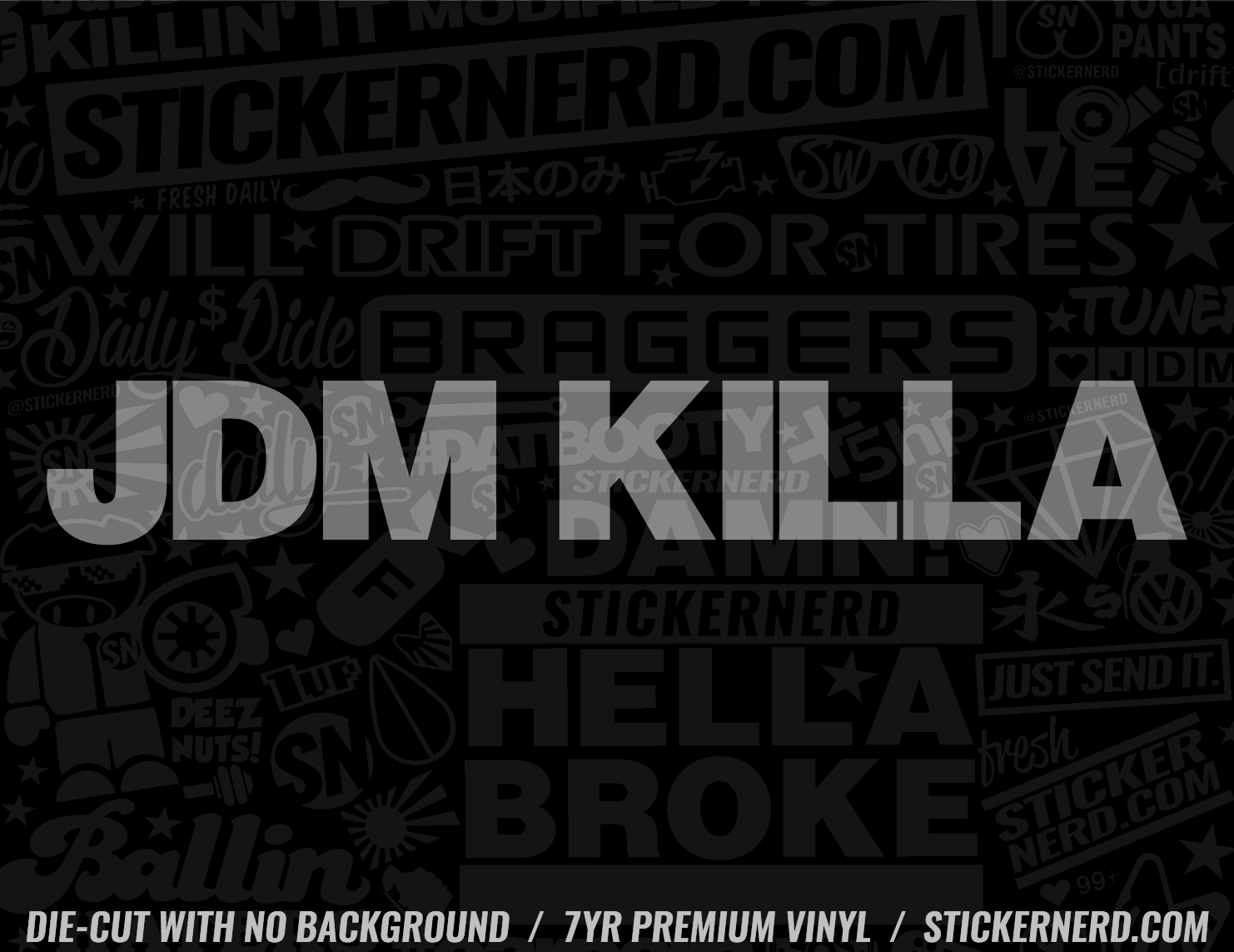 JDM Killa Sticker - Decal - STICKERNERD.COM