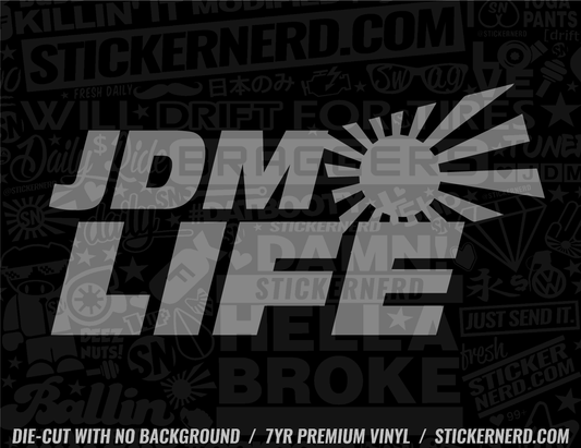 JDM Life Sticker - Window Decal - STICKERNERD.COM