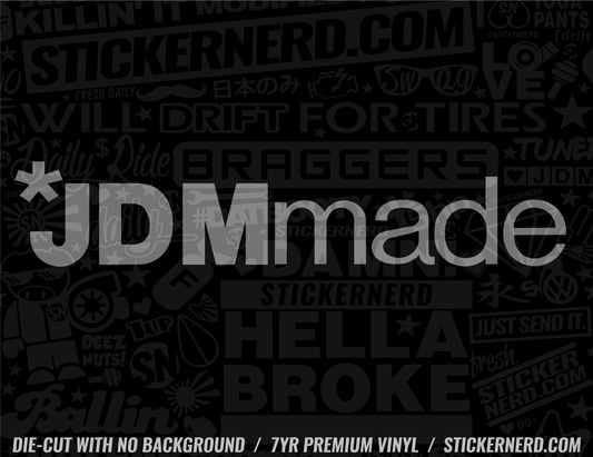 JDM Made Sticker - Decal - STICKERNERD.COM