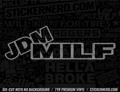 JDM Milf Sticker - Decal - STICKERNERD.COM