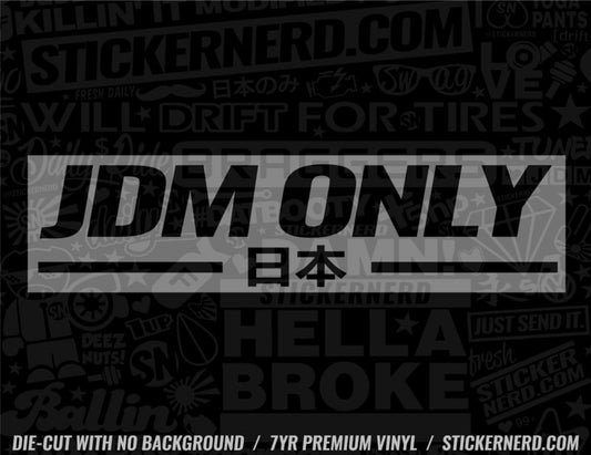 JDM Only Sticker - Window Decal - STICKERNERD.COM