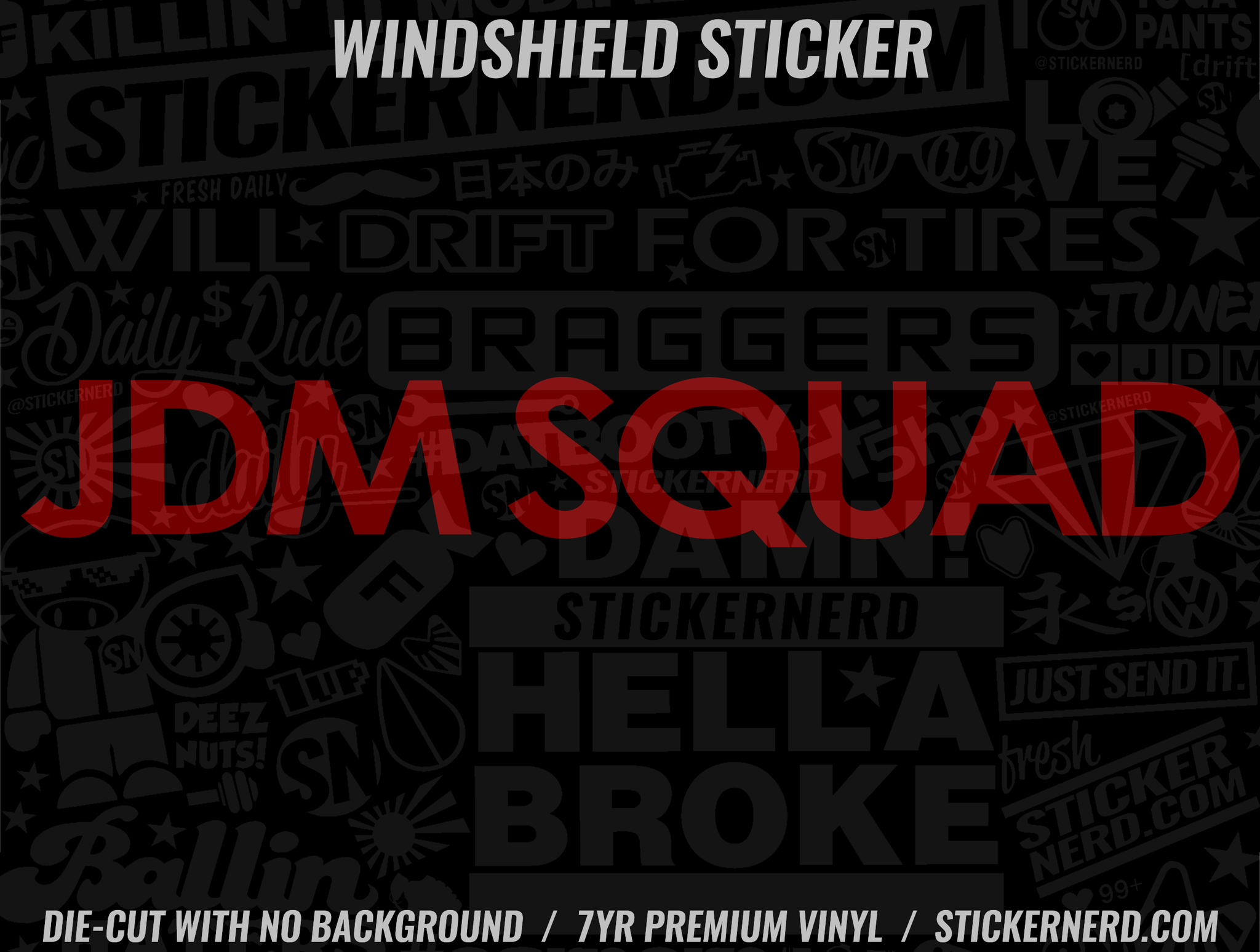 JDM Squad Windshield Sticker - Window Decal - STICKERNERD.COM