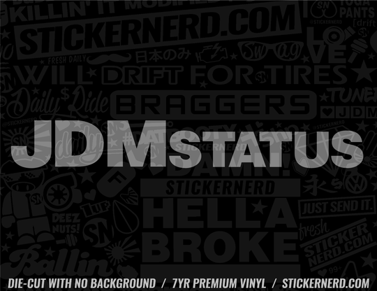 JDM Status Sticker - Window Decal - STICKERNERD.COM