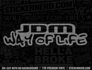 JDM Way Of Life Sticker - Decal - STICKERNERD.COM