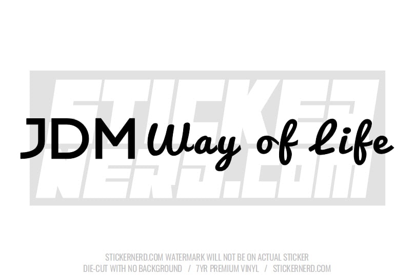 JDM Way Of Life Windshield Sticker