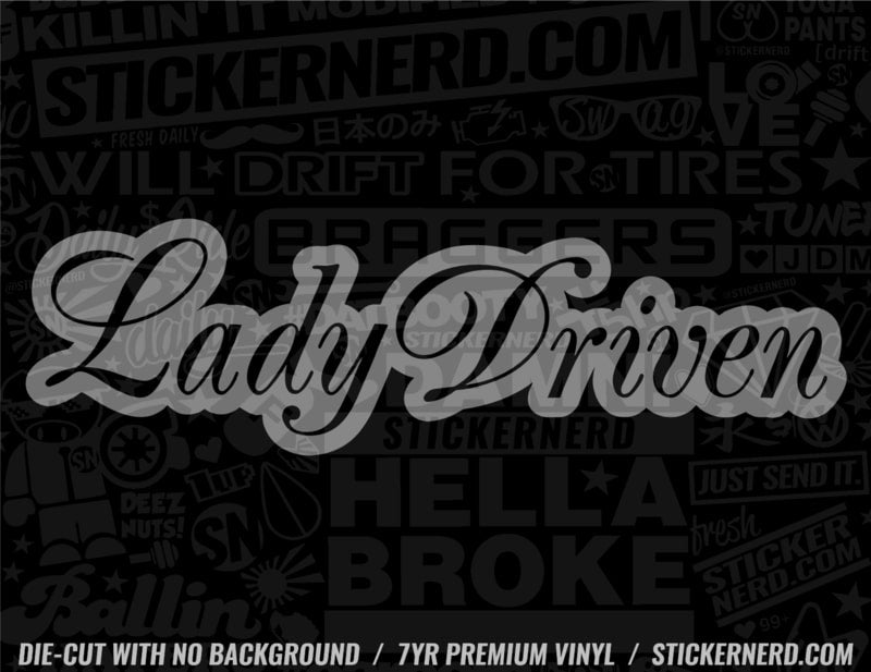 Lady Driven Sticker - Window Decal - STICKERNERD.COM