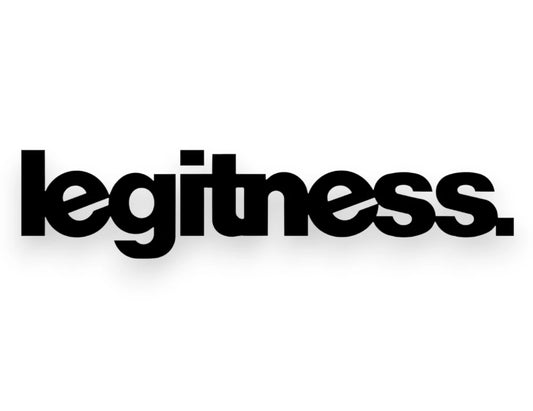 Legitness Sticker - Funny Window Decal - STICKERNERD.COM
