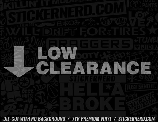 Low Clearance Sticker - Window Decal - STICKERNERD.COM