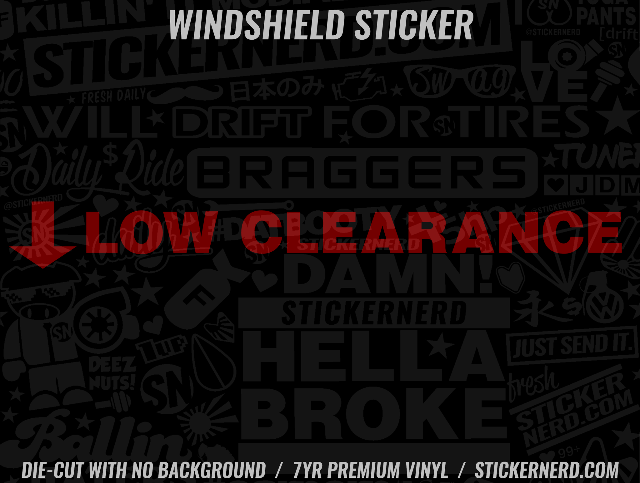 Low Clearance Windshield Sticker - Decal - STICKERNERD.COM