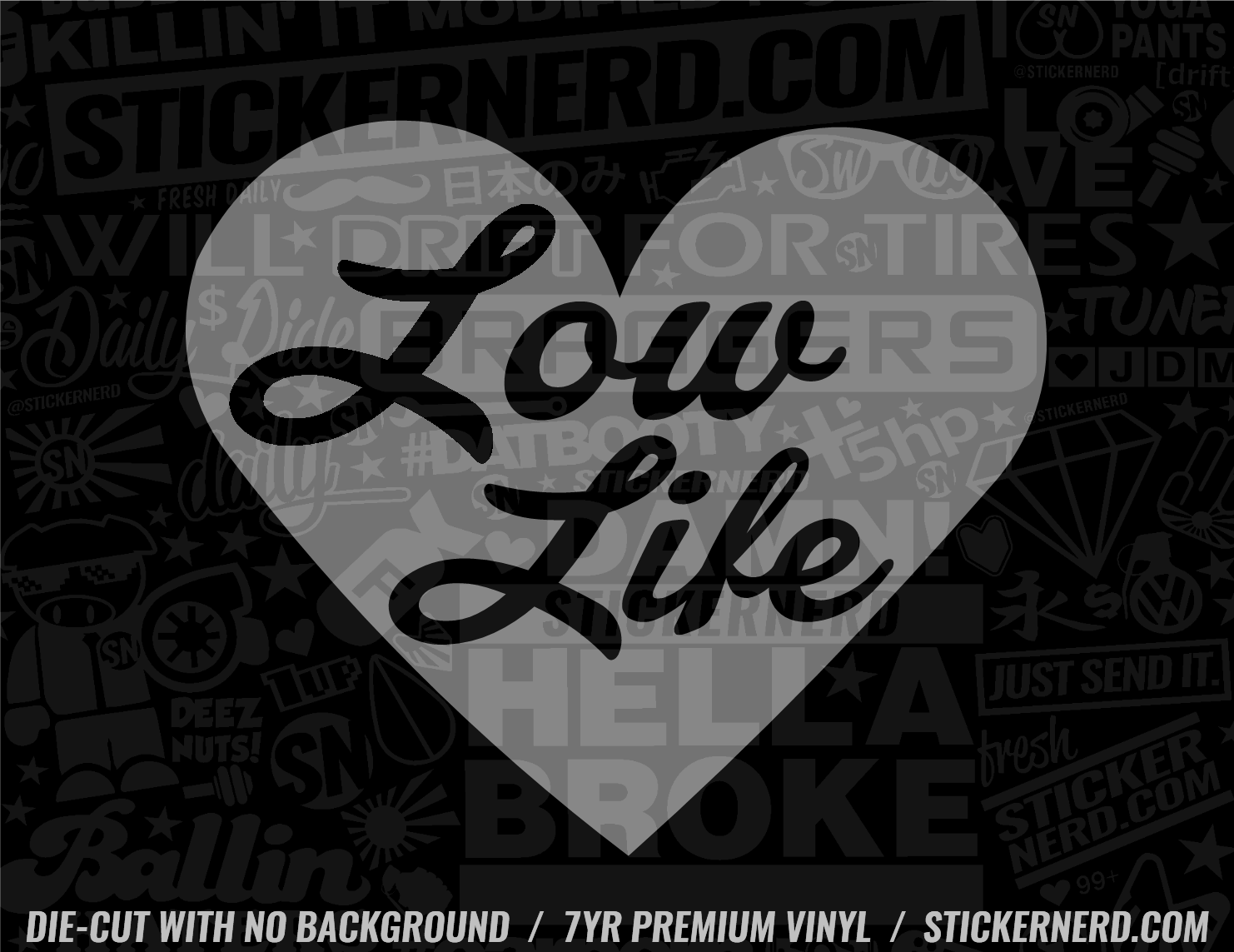 Low Life Heart Sticker - Window Decal - STICKERNERD.COM