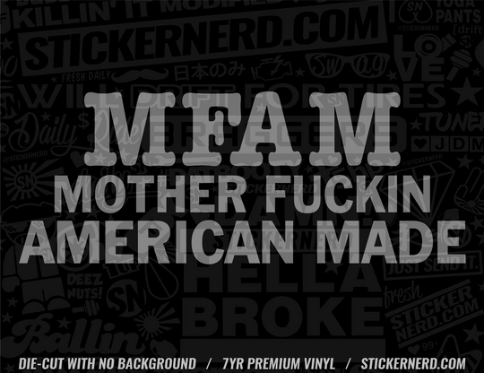 MFAM American Made Sticker - STICKERNERD.COM