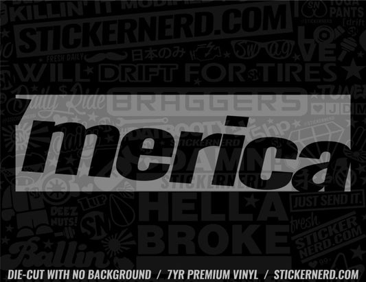 Merica Sticker - Window Decal - STICKERNERD.COM