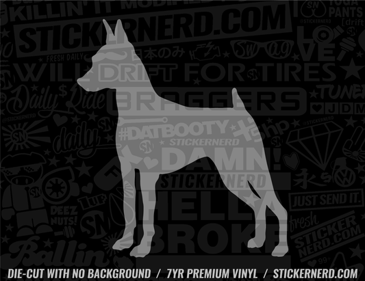 Miniature Pinscher Dog Sticker - Decal - STICKERNERD.COM