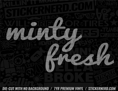 Minty Fresh Sticker - Window Decal - STICKERNERD.COM
