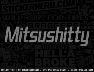 MitsuShitty Sticker - Window Decal - STICKERNERD.COM