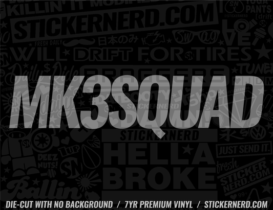 Mk3 Squad Sticker - Decal - STICKERNERD.COM