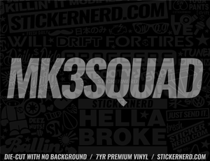 Mk3 Squad Sticker - Decal - STICKERNERD.COM