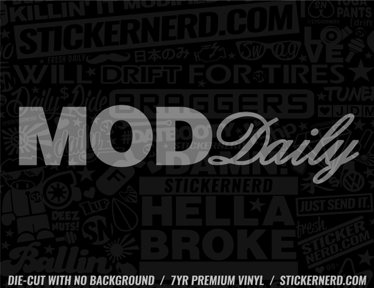 Mod Daily Sticker - Decal - STICKERNERD.COM
