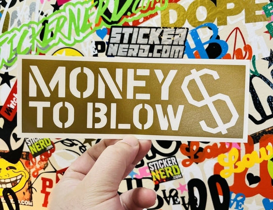 Money To Blow Decal - STICKERNERD.COM