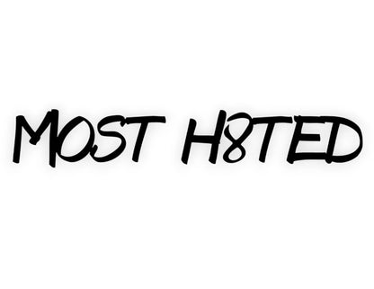 Most H8ted Sticker - Decal - STICKERNERD.COM