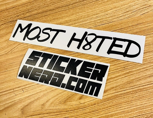Most Hated Sticker - STICKERNERD.COM