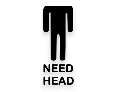 Need Head Sticker - STICKERNERD.COM