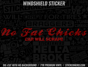 No Fat Chicks Car Will Scrape Windshield Sticker - Window Decal - STICKERNERD.COM