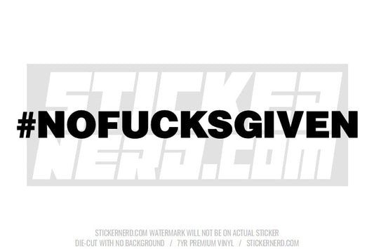 No F*cks Given Windshield Sticker