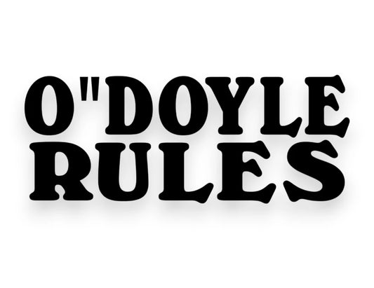 O"Doyle Rules Sticker - Decal - STICKERNERD.COM