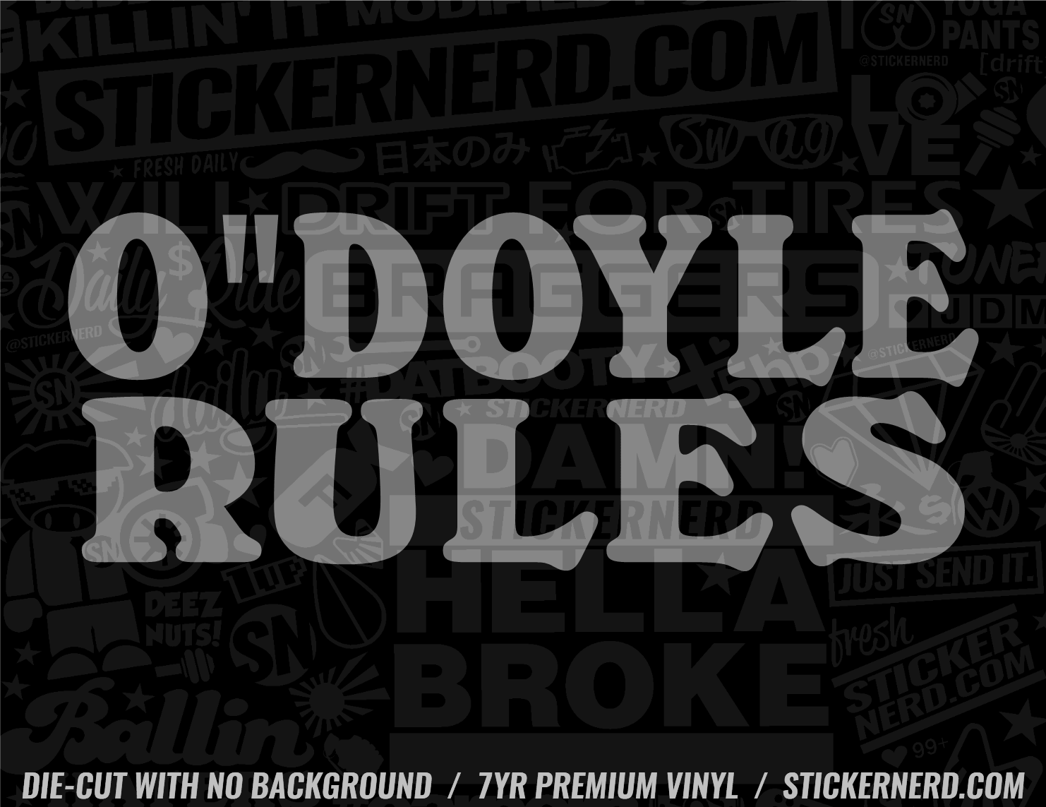 O"Doyle Rules Sticker - Decal - STICKERNERD.COM