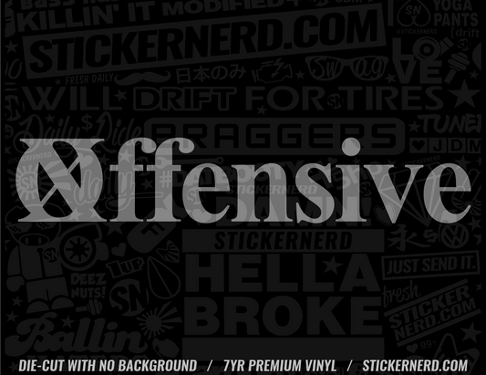 Offensive Sticker - Window Decal - STICKERNERD.COM