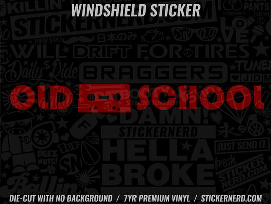 Old School Windshield Sticker - Decal - STICKERNERD.COM