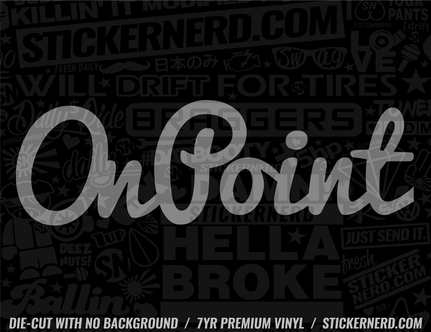 On Point Sticker - Decal - STICKERNERD.COM